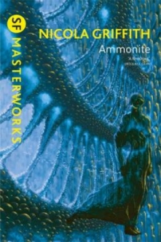 Kniha Ammonite Nicola Griffith