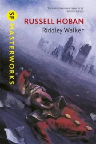 Kniha Riddley Walker Russell Hoban
