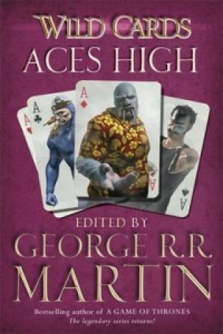 Kniha Wild Cards: Aces High George R. R. Martin