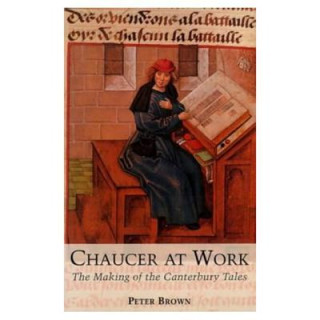 Książka Chaucer at Work Peter Brown
