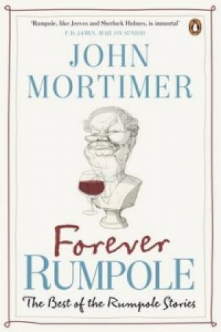 Книга Forever Rumpole John Mortimer