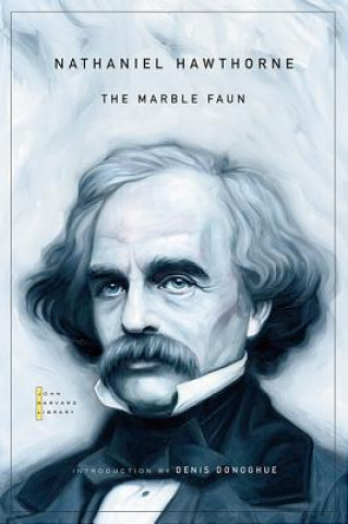 Könyv Marble Faun Nathaniel Hawthorne