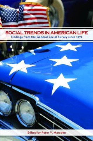 Könyv Social Trends in American Life Peter Marsden