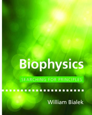 Könyv Biophysics William Bialek