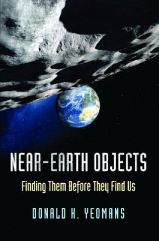 Knjiga Near-Earth Objects Donald Yeomans