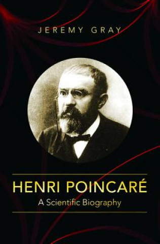 Könyv Henri Poincare Jeremy Gray