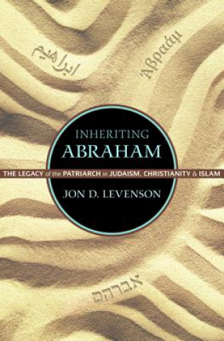 Knjiga Inheriting Abraham Jon Levenson