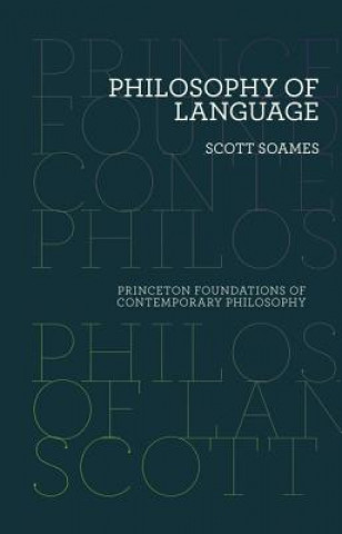 Kniha Philosophy of Language Scott Soames