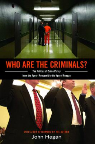 Boek Who Are the Criminals? John Hagan