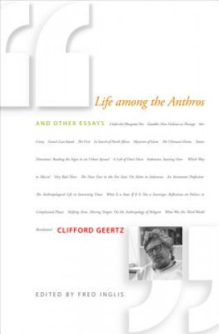 Libro Life among the Anthros and Other Essays Clifford Geertz