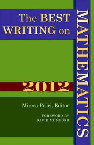 Carte Best Writing on Mathematics 2012 Mircea Pitici