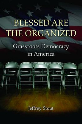 Carte Blessed Are the Organized Jeffrey Stout