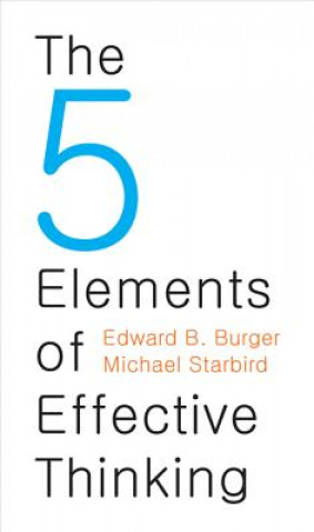 Könyv 5 Elements of Effective Thinking Edward Burger