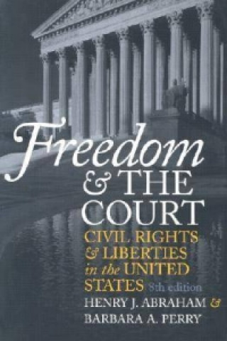 Carte Freedom and the Court Henry J Abraham