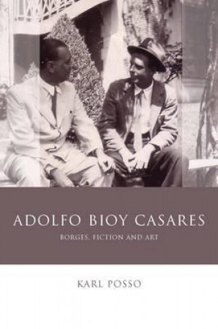 Kniha Adolfo Bioy Casares Karl Posso
