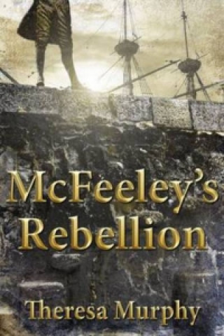 Kniha McFeeley's Rebellion Theresa Murphy