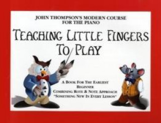 Knjiga Teaching Little Fingers To Play 