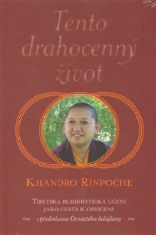 Książka Tento drahocenný život Khandro Rinpoče