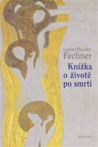 Kniha Knížka o životě po smrti Fechner