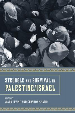 Książka Struggle and Survival in Palestine/Israel Mark LeVine