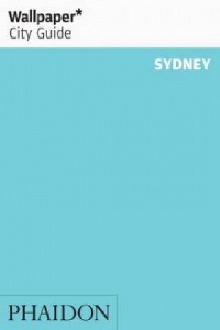 Könyv Sydney 2013 Wallpaper City Guide 