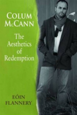 Könyv Colum McCann Eoin Flannery