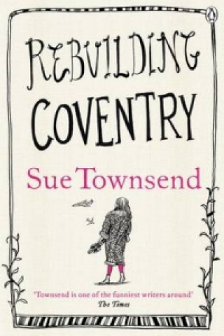 Kniha Rebuilding Coventry Sue Townsend