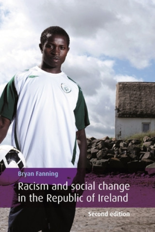 Carte Racism and Social Change in the Republic of Ireland Bryan Fanning