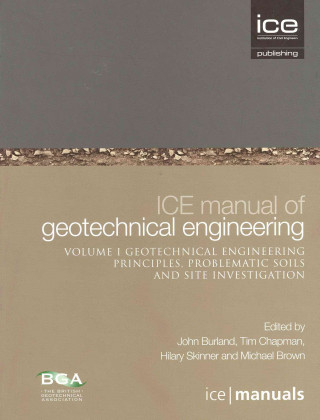 Kniha ICE Manual of Geotechnical Engineering Vol 1 John Burland