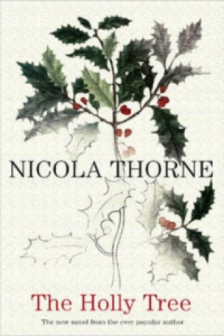 Kniha Holly Tree Nicola Thorne