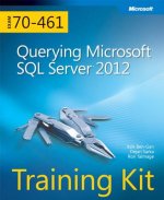 Carte Training Kit (Exam 70-461) Querying Microsoft SQL Server 2012 (MCSA) Itzik Ben-Gan