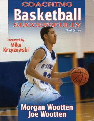 Kniha Coaching Basketball Successfully Morgan Wootten Joe Wootten