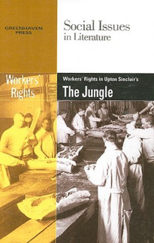 Carte Worker's Rights in Upton Sinclair's the Jungle 