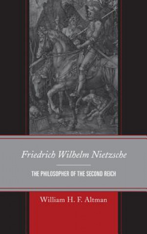 Carte Friedrich Wilhelm Nietzsche William H F Altman