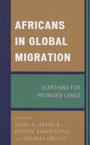 Knjiga Africans in Global Migration John A Arthur