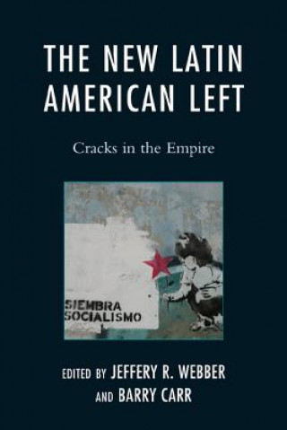 Könyv New Latin American Left Jeffery R Webber