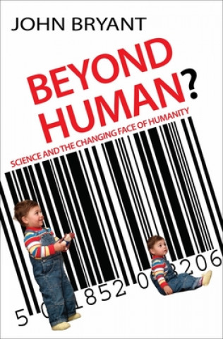 Knjiga Beyond Human? John Bryant