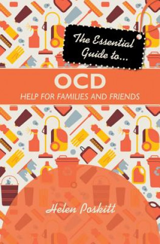 Книга Essential Guide to OCD Helen Poskitt