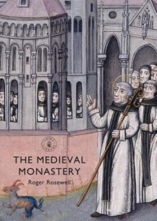 Kniha Medieval Monastery Roger Rosewell