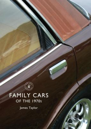 Könyv Family Cars of the 1970s James Taylor