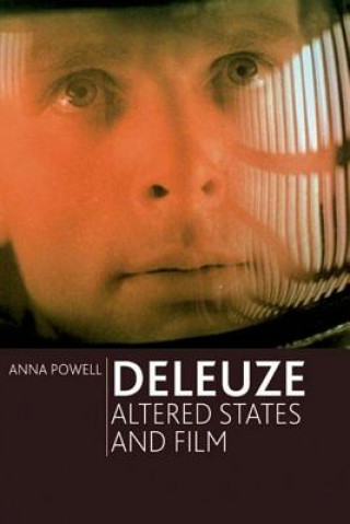 Buch Deleuze, Altered States and Film Anna Powell