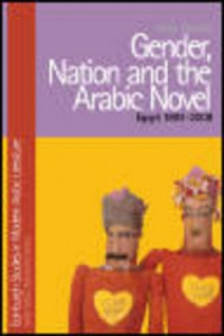 Buch Gender, Nation and the Arabic Novel Hoda Elsadda