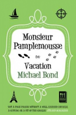 Книга Monsieur Pamplemousse on Vacation Michael Bond