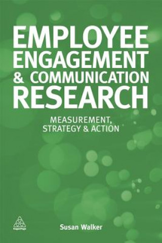 Livre Employee Engagement and Communication Research Susan Walker