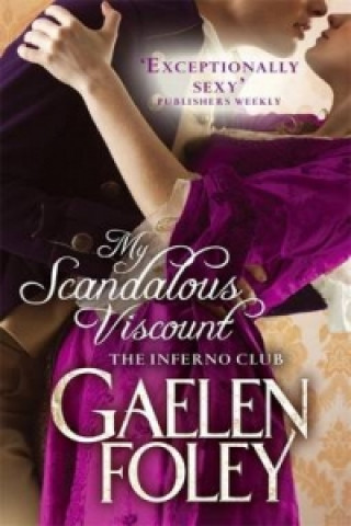 Kniha My Scandalous Viscount Gaelen Foley