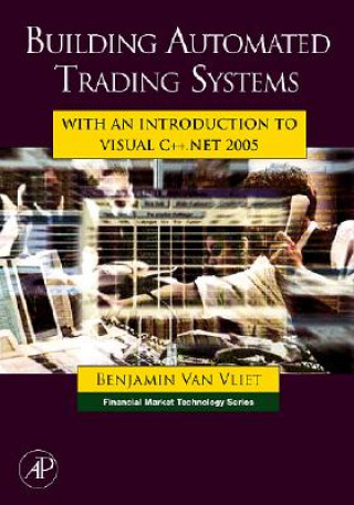 Kniha Building Automated Trading Systems Benjamin Van Vliet