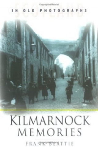 Könyv Kilmarnock Memories Frank Beattie