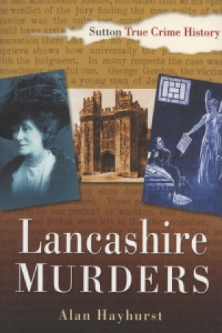 Könyv Lancashire Murders Alan Hayhurst