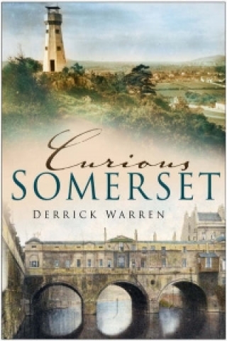 Buch Curious Somerset Derrick Warren
