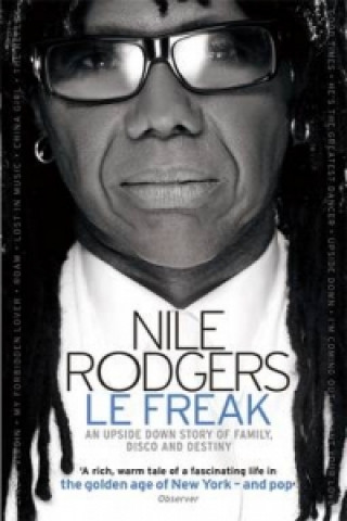 Kniha Le Freak Nile Rodgers